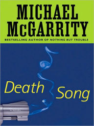 Title: Death Song (Kevin Kerney Series #11), Author: Michael McGarrity