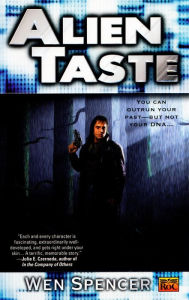Title: Alien Taste, Author: Wen Spencer