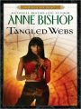 Tangled Webs (Black Jewels Series #5)