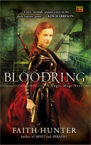 Title: Bloodring (Rogue Mage Series #1), Author: Faith Hunter