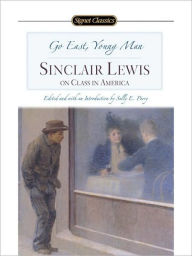 Go East, Young Man: Sinclair Lewis on Class in America