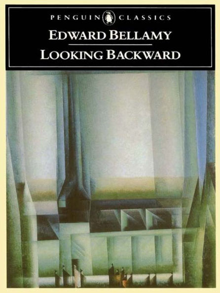 Looking Backward: 2000-1887