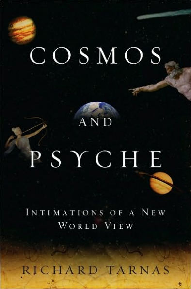 Cosmos and Psyche: Intimations of a New World View