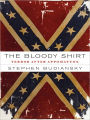 The Bloody Shirt: Terror After the Civil War