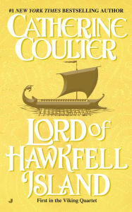 Title: Lord of Hawkfell Island (Viking Series #2), Author: Catherine Coulter