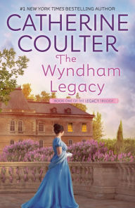 Title: The Wyndham Legacy (Legacy Series #1), Author: Catherine Coulter