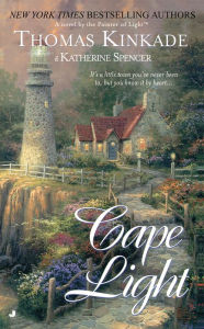 Title: Cape Light (Cape Light Series #1), Author: Thomas Kinkade