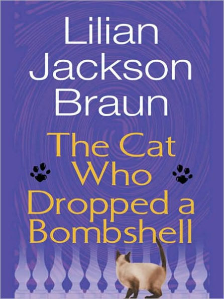 The Cat Who Dropped a Bombshell (The Cat Who... Series #28)