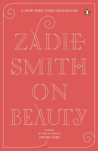 Title: On Beauty, Author: Zadie Smith