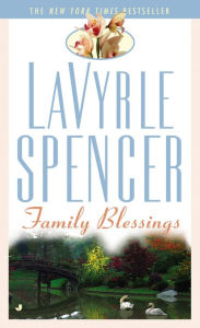 Title: Family Blessings, Author: LaVyrle Spencer