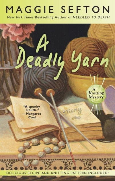A Deadly Yarn (Knitting Mystery Series #3) by Maggie Sefton, Paperback Barn...