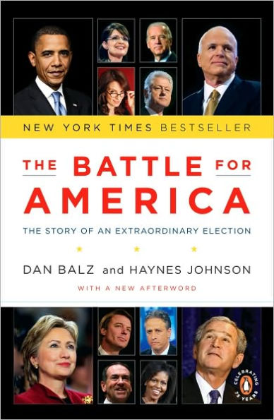 The Battle for America: The Story of an Extraordinary Election