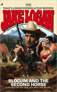 Slocum and the Second Horse (Slocum Series #376)
