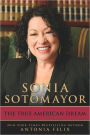 Sonia Sotomayor: The True American Dream