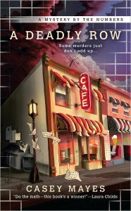 A Deadly Row (Mystery by the Numbers Series #1)