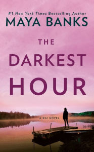 Title: The Darkest Hour (KGI Series #1), Author: Maya Banks