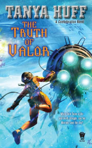 Title: The Truth of Valor, Author: Tanya Huff