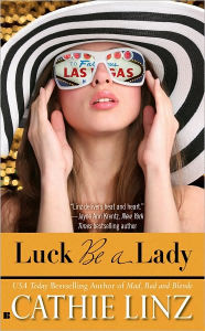 Title: Luck Be a Lady, Author: Cathie Linz