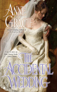 Title: The Accidental Wedding, Author: Anne Gracie