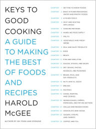 Title: Keys to Good Cooking: A Guide to Making the Best of Foods and Recipes, Author: Harold McGee