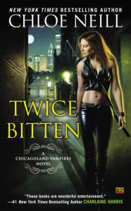 Twice Bitten (Chicagoland Vampires Series #3)