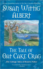 The Tale of Oat Cake Crag (Cottage Tales of Beatrix Potter Series #7)