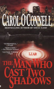Title: The Man Who Cast Two Shadows (Kathleen Mallory Series #2), Author: Carol O'Connell