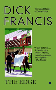 Title: The Edge, Author: Dick Francis