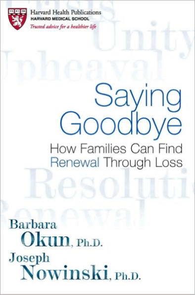 Saying Goodbye: A Guide to Coping with a Loved One's Terminal Illness