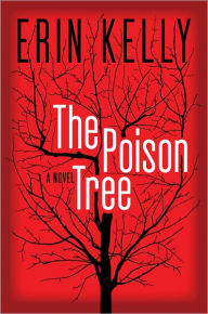Title: The Poison Tree, Author: Erin Kelly