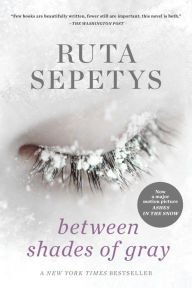 Title: Between Shades of Gray, Author: Ruta Sepetys