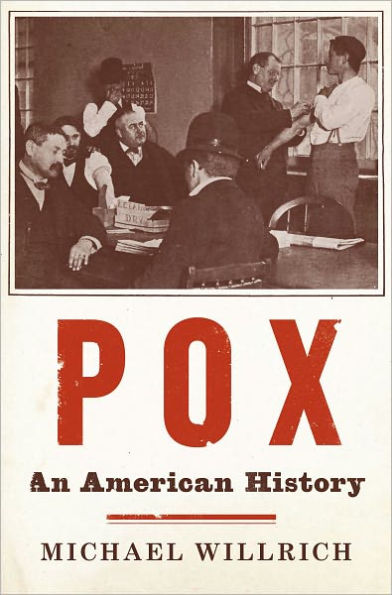 Pox: An American History