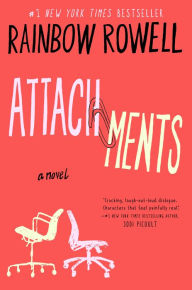 Title: Attachments, Author: Rainbow Rowell