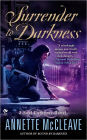 Surrender to Darkness: A Soul Gatherer Novel