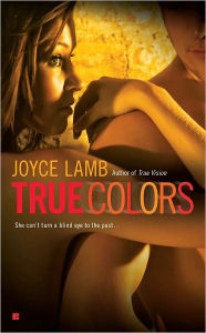 Title: True Colors, Author: Joyce Lamb