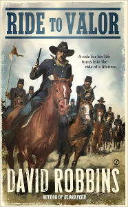 Title: Ride to Valor, Author: David Robbins