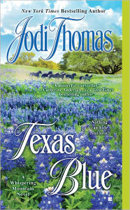 Title: Texas Blue (Whispering Mountain Series #5), Author: Jodi Thomas