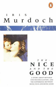 Title: The Nice and the Good, Author: Iris Murdoch