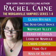 Title: The Morganville Vampires: Books 1-8, Author: Rachel Caine