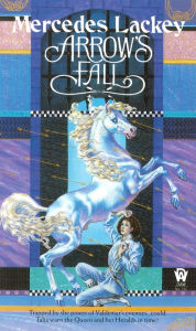 Title: Arrow's Fall (Heralds of Valdemar Series #3), Author: Mercedes Lackey