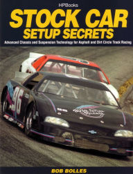 Title: Stock Car Setup Secrets HP1401, Author: Bob Bolles