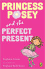 Princess Posey and the Perfect Present (Princess Posey Series #2)