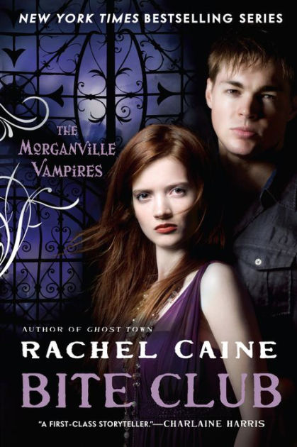 Bite Club Morganville Vampires Series 10 By Rachel Caine Paperback Barnes Noble
