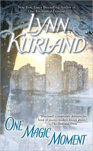 Title: One Magic Moment, Author: Lynn Kurland