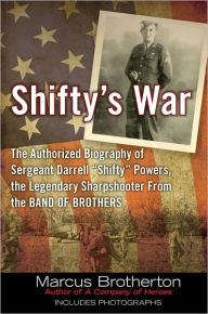 Title: Shifty's War: The Authorized Biography of Sergeant Darrell 