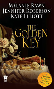 Title: The Golden Key, Author: Melanie Rawn