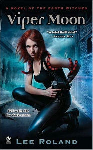 Viper Moon: A Novel of the Earth Witches