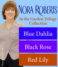 Title: Nora Roberts' The In the Garden Trilogy, Author: Nora Roberts