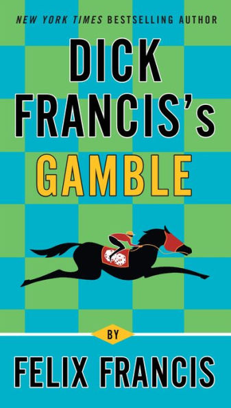 Dick Francis's Gamble