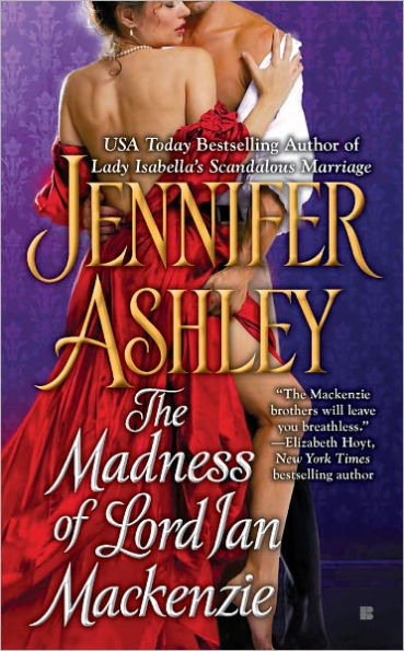 The Madness of Lord Ian Mackenzie (Mackenzies/McBrides Series #1)